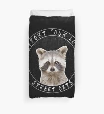 Cute Baby Racoon - Support Your Local Street Cats Duvet Cover