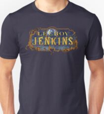 Leeroy Jenkins Unisex T-Shirt