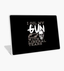 Funny Gun product - I Oil My with Liberal Tears - Gift For Conservatives Laptop Skin
