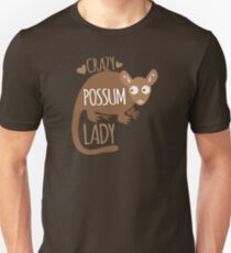 Crazy Possum Lady Unisex T-Shirt