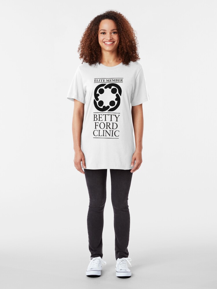 betty ford clinic shirt