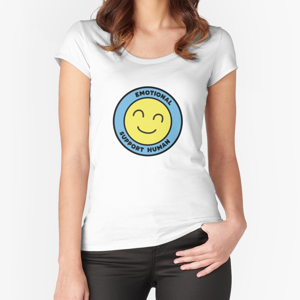Emotional Support Human Fitted Scoop T-Shirt