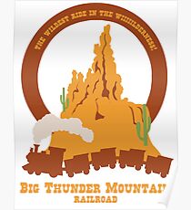 Big Thunder Mountain Railroad Poster