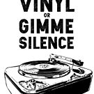« Gimme Vinyl ou Gimme Silence » par jafundo