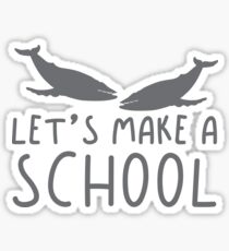 Let's make a school (Collective Noun Group of schools) Sticker