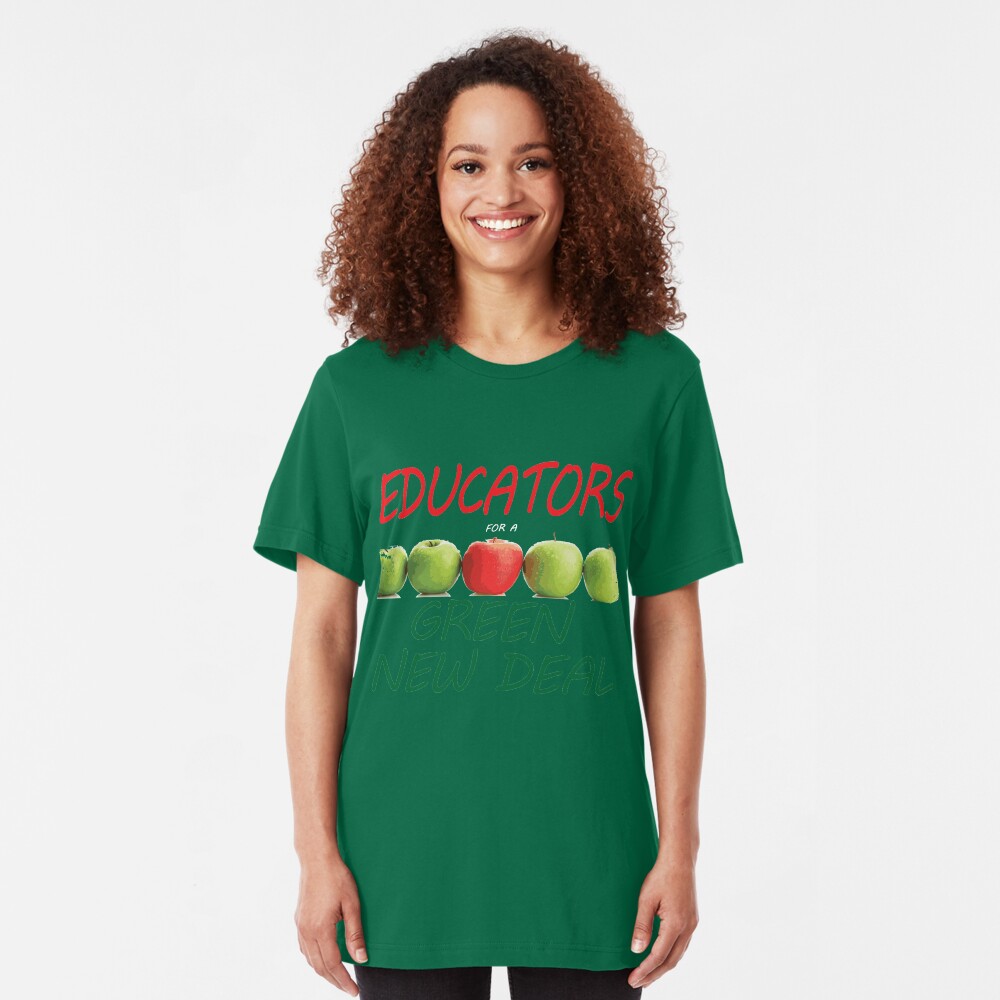 Educators for a Green New Deal Slim Fit T-Shirt