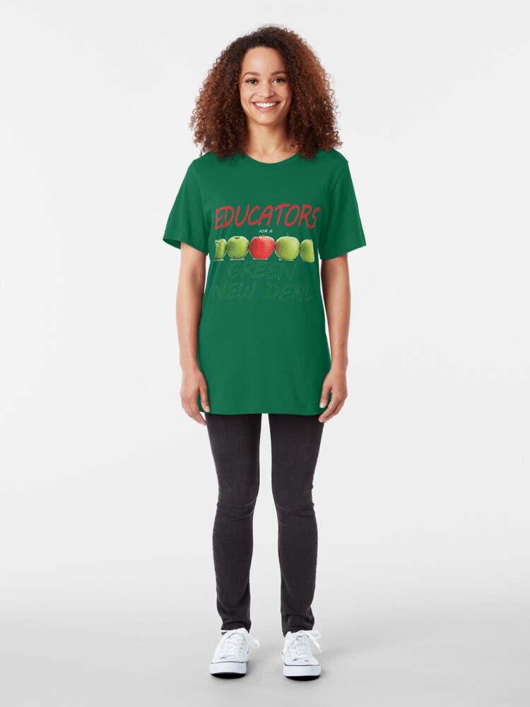 Alternate view of Educators for a Green New Deal Slim Fit T-Shirt