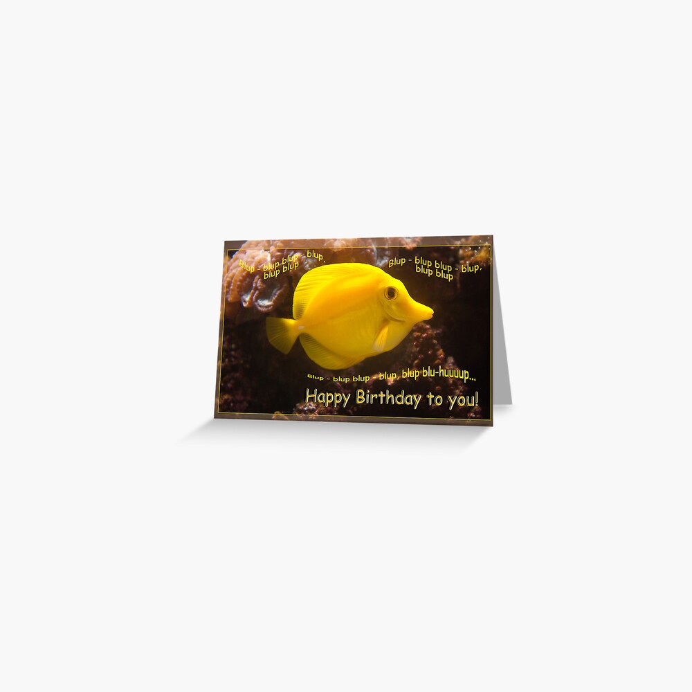 Happy Yellow fish - blup-blup birthday card Greeting Card