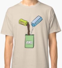 I like my sugar with cofee and cream Classic T-Shirt