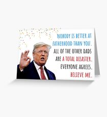 Donald Trump Fathers Day, Fatherhood, First Fathers day, Humor, Humour, Cute Gift ideas Greeting Card