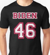 Biden 46 Unisex T-Shirt