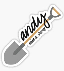 andy, bearbeite eine schaufel | kian und jc (überprüfen Sie die Beschreibung / mein Portfolio, um alle Versionen dieses Entwurfs und mehr knj Entwürfe auch zu sehen!) Sticker