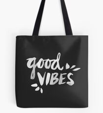 Good Vibes – White Ink Tote Bag