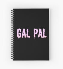 GAL PAL Spiral Notebook