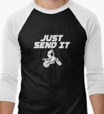 Just Send It Motocross Shirts Dirt Bike Riding T Shirts Baseball Âľ Sleeve T-Shirt