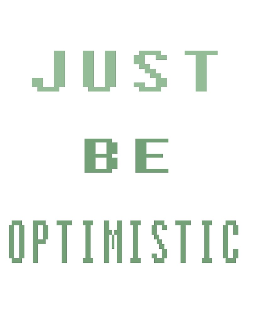 "optimistic" by MedElasri | Redbubble