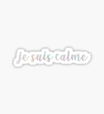 je suis calme Sticker