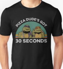 Pizza dude s got 30 seconds vintage Slim Fit T-Shirt