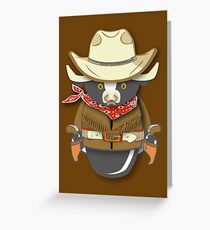 Workobeez COWBOY!! Greeting Card