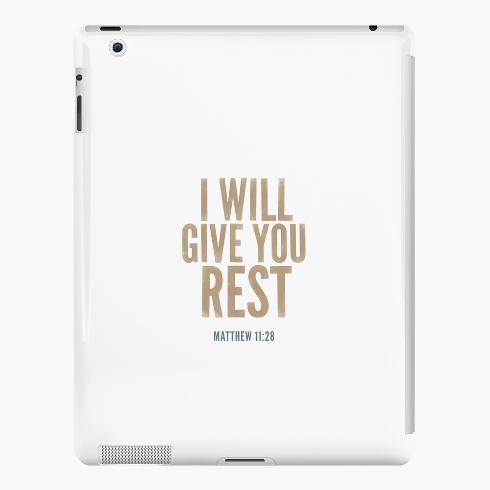 I will give you rest. - Matthew 11:28 iPad Case & Skin