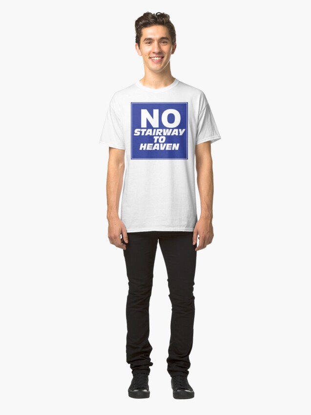 Alternate view of Wayne's World No Stairway to Heaven Sign Classic T-Shirt
