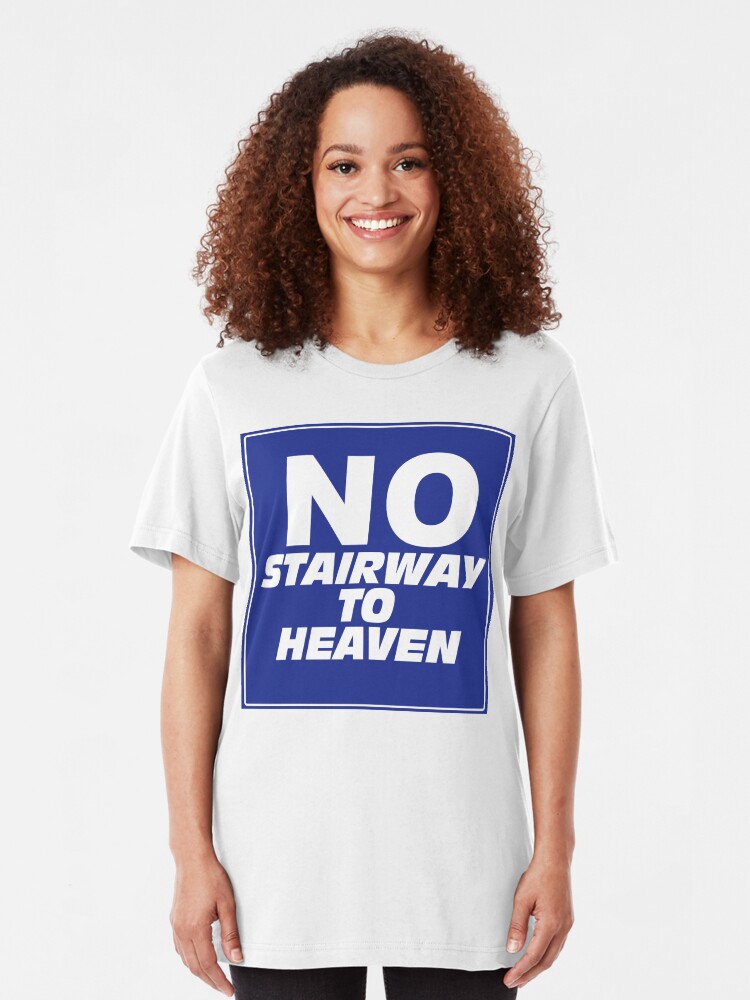 Alternate view of Wayne's World No Stairway to Heaven Sign Slim Fit T-Shirt