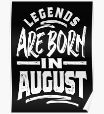 Legends are Born in August description: Poster