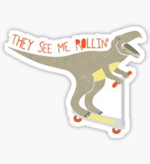 They See Me Rollin' Sticker