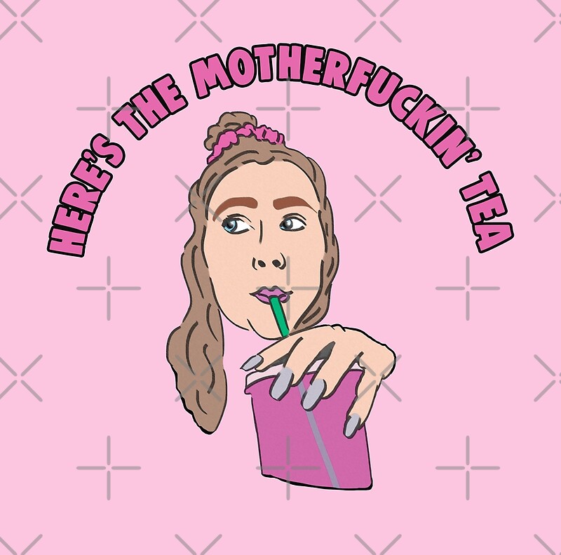 "TIK TOK Sammie - Heres the Motherfucking Tea Meme" by Barnyardy ...