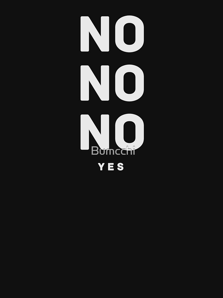 NO NO NO yes. by Bumcchi