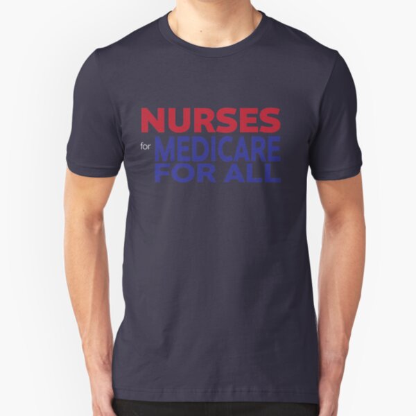 Nurses for Medicare for All Slim Fit T-Shirt