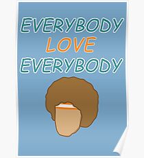 Everybody Love Everybody Poster