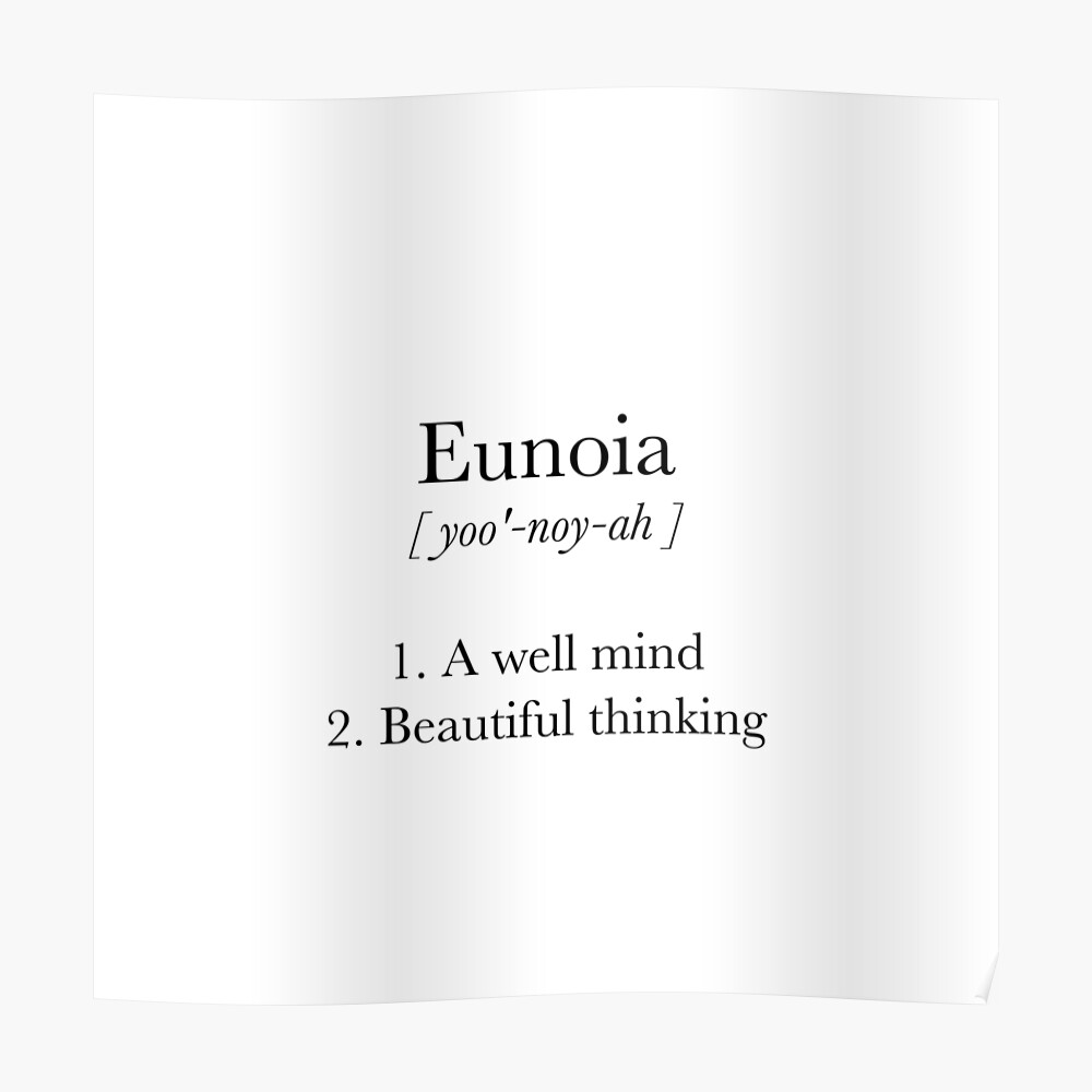 eunoia-definition-poster-by-eunoia-redbubble