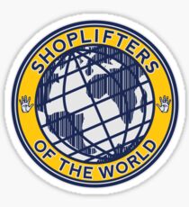 Shoplifters Of The World Sticker