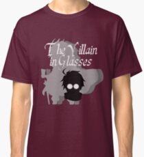 The Villain in Glasses Classic T-Shirt