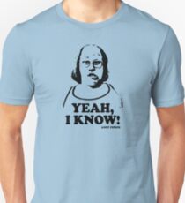 Yeah I Know Andy Pipkin Little Britain T Shirt Unisex T-Shirt