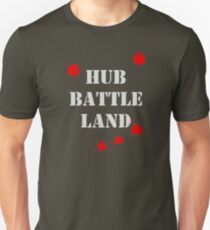 Hub Battle Land Unisex T-Shirt