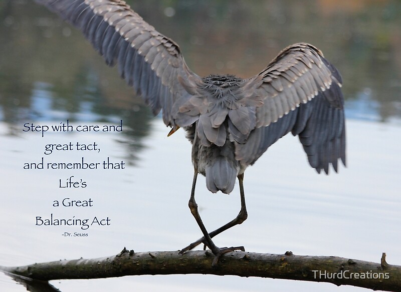 "Great Blue Heron Balancing (with quote)" Greeting Cards by ...