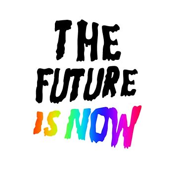 future is now t shirt