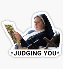 Sister Michael Derry Girls judging you Sticker