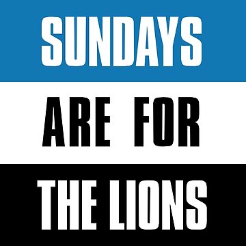 Sundays are for The Lions, Detroit Football  Sticker for Sale by elhefe