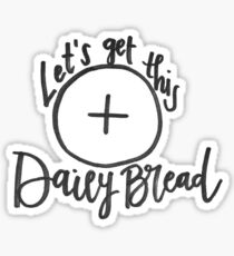 Daily Bread Sticker