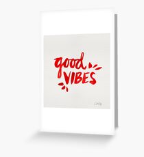 Good Vibes - Red Ink Greeting Card