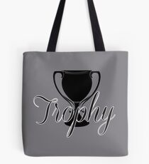 Trophy Tote Bag