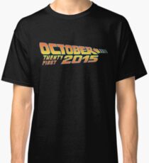 Back to the Future October 21, 2015 30 year anniversary Classic T-Shirt