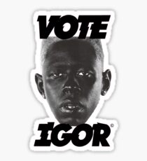 Vote Igor- Tyler, The Creator Sticker