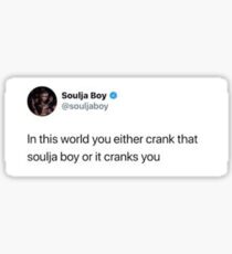 Soulja boy tweet Sticker