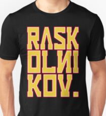 RASKOLNIKOV! Slim Fit T-Shirt