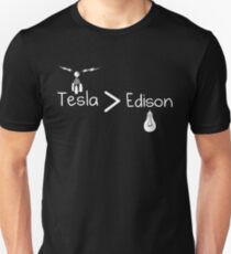 Tesla > Edison Unisex T-Shirt