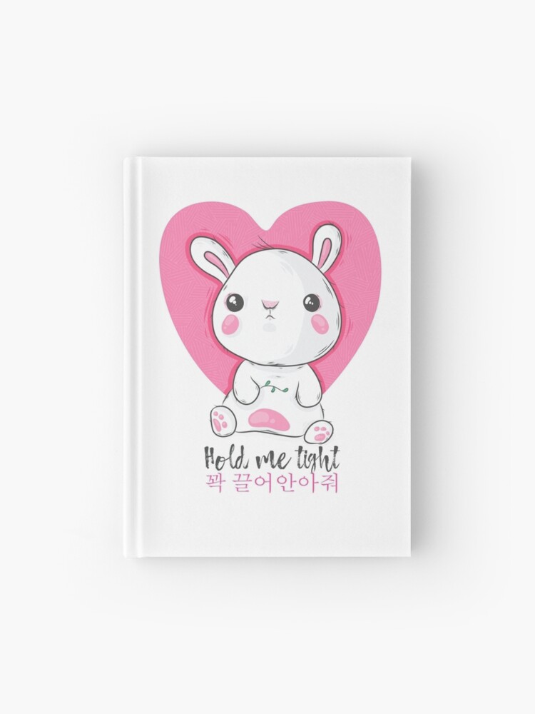 Hold Me Tight Bts Inspired Bunny Art Hardcover Journal By